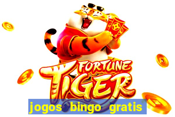 jogos bingo gratis 4 cartelas